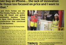“ Give me quality over price any day … I think people get too caught up in the race to the bottom and price being a driver, if that was always the case no one would ever buy an iPhone… the lack of innovation has made tissue too focused on price and I want to disrupt that.”