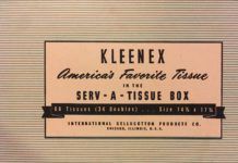 “Don’t go anywhere without Kleenex” as my mother used to say back in the day Kleenex_Tissues_vintage_box_Tissue-World-Magazine2